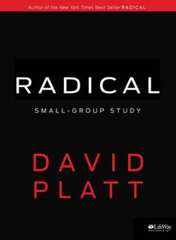 Radical Small Group Study - Member Book Radical Small Group Study - Member Book