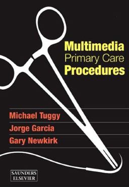 Multimedia Primary Care Procedures : DVD, Online, and Pocket Procedures Manual  9781416000914 Front Cover