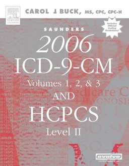 Saunders 2006 ICD-9-CM, Vols. 1, 2 and 3 and HCPCS Level II