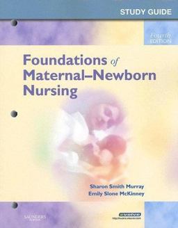 Foundations of Maternal-Newborn Nursing