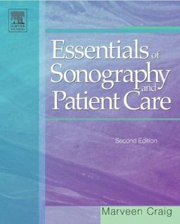 Essentials of Sonography and Patient Care 2nd 9781416001706 Front Cover