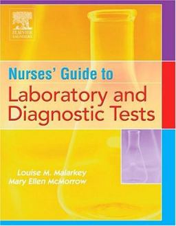 Saunders Nursing Guide to Laboratory and Diagnostic Tests  9781416002055 Front Cover