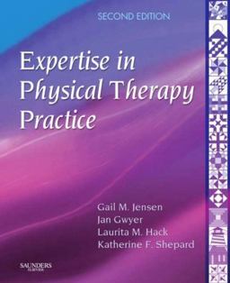 Expertise in Physical Therapy Practice 2nd 9781416002147 Front Cover