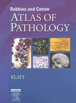 Robbins and Cotran Atlas of Pathology  9781416002741 Front Cover