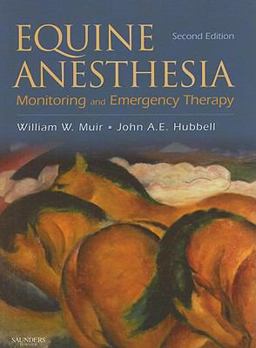 Equine Anesthesia Monitoring and Emergency Therapy 2nd 9781416023265 Front Cover