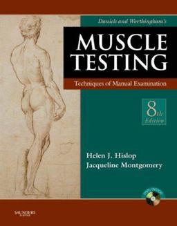 Daniels and Worthingham's Muscle Testing Techniques of Manual Examination 8th 9781416023500 Front Cover