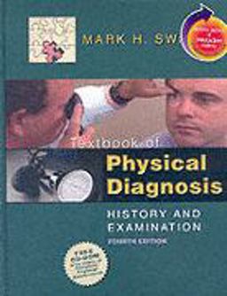 Physical Diagnosis, History and Examination