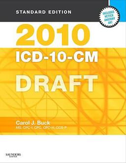 2010 ICD-10-CM, Standard Edition DRAFT (Softbound)