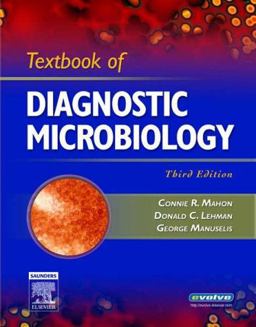 Textbook of Diagnostic Microbiology 3rd 9781416025818 Front Cover