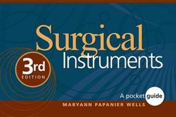 Surgical Instruments A Pocket Guide 3rd 9781416026228 Front Cover