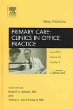 Sleep Medicine, an Issue of Primary Care: Clinics in Office Practice
