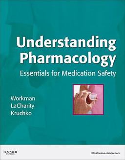 Understanding Pharmacology Essentials for Medication Safety  9781416029175 Front Cover