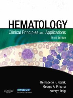 Hematology Clinical Principles and Applications 3rd 9781416030065 Front Cover