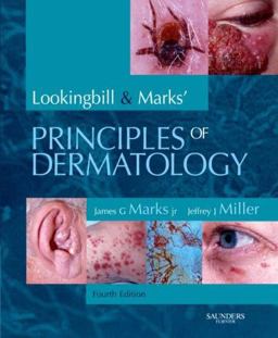 Lookingbill and Marks' Principles of Dermatology 4th 9781416031857 Front Cover