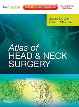 Atlas of Head and Neck Surgery Expert Consult - Online and Print  9781416033684 Front Cover