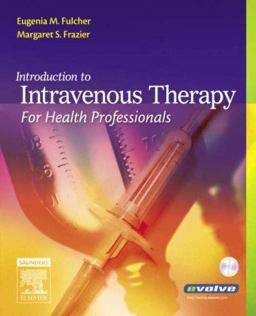 Introduction to Intravenous Therapy for Health Professionals  9781416033998 Front Cover