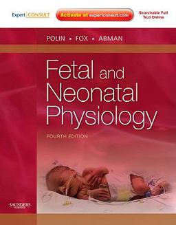 Fetal and Neonatal Physiology Expert Consult - Online and Print, 2-Volume Set 4th 9781416034797 Front Cover