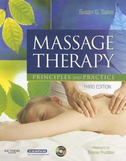 Massage Therapy Principles and Practice 3rd 9781416036524 Front Cover