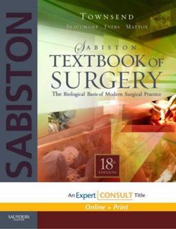 Sabiston Textbook of Surgery The Biological Basis of Modern Surgical Practice 18th 9781416036753 Front Cover
