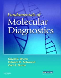 Fundamentals of Molecular Diagnostics  9781416037378 Front Cover