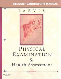 Physical Examination and Health Assessment 5th 9781416038535 Front Cover