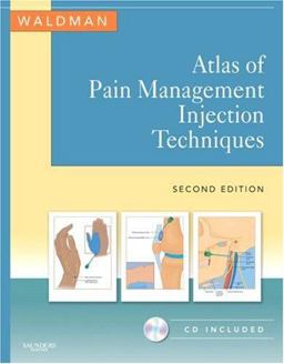 Atlas of Pain Management Injection Techniques Atlas of Pain Management Injection Techniques
