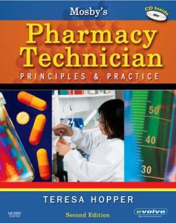 Mosby's Pharmacy Technician Principles and Practice 2nd 9781416039402 Front Cover