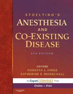 Anesthesia and Co-Existing Disease 5th 9781416039983 Front Cover