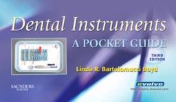 Dental Instruments A Pocket Guide 3rd 9781416046196 Front Cover