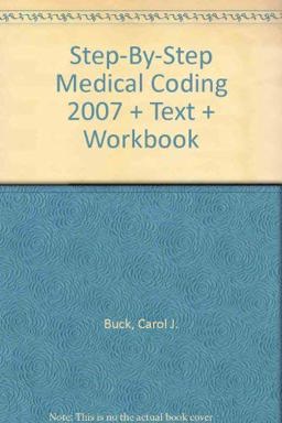 Step-by-Step Medical Coding 2007  9781416046578 Front Cover