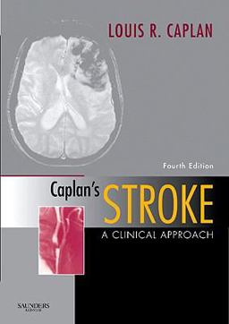 Caplan's Stroke A Clinical Approach 4th 9781416047216 Front Cover
