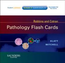 Robbins and Cotran Pathology Flash Cards