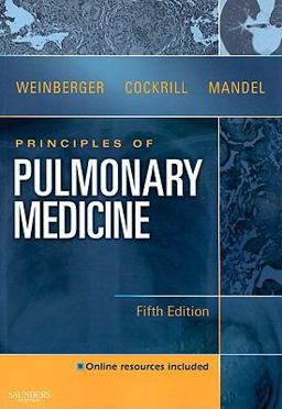 Principles of Pulmonary Medicine 5th 9781416050346 Front Cover
