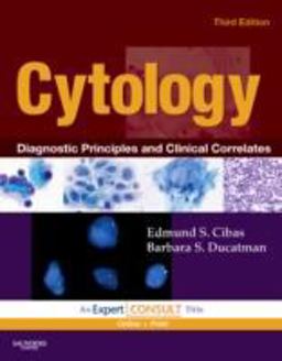 Cytology Diagnostic Principles and Clinical Correlates 3rd 9781416053293 Front Cover