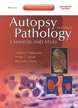 Autopsy Pathology A Manual and Atlas 2nd 9781416054535 Front Cover