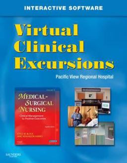 Virtual Clinical Excursions for Medical-Surgical Nursing