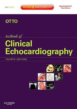 Textbook of Clinical Echocardiography Expert Consult - Online and Print 4th 9781416055594 Front Cover