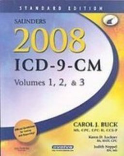 Saunders 2008 ICD-9-CM, Volumes 1, 2 and 3 Standard Edition with 2008 HCPCS Level II and CPT 2008 Standard Edition Package