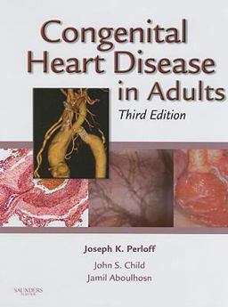 Congenital Heart Disease in Adults 3rd 9781416058946 Front Cover