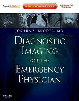 Diagnostic Imaging for the Emergency Physician Expert Consult - Online and Print  9781416061137 Front Cover
