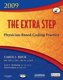The Extra Step, Physician-Based Coding Practice, 2009 Edition