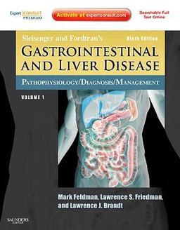 Gastrointestinal and Liver Disease Pathophysiology, Diagnosis, Management 9th 9781416061892 Front Cover