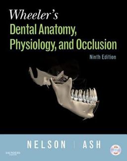 Wheeler's Dental Anatomy, Physiology and Occlusion 9th 9781416062097 Front Cover