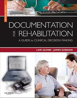 Documentation for Rehabilitation Documentation for Rehabilitation