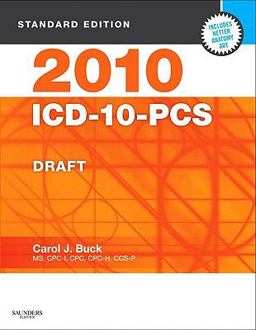 2010 ICD-10-PCS Standard Edition DRAFT (Softbound)