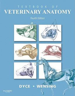Textbook of Veterinary Anatomy 4th 9781416066071 Front Cover