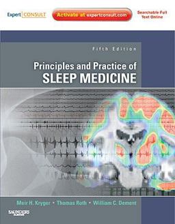 Principles and Practice of Sleep Medicine Expert Consult - Online and Print 5th 9781416066453 Front Cover