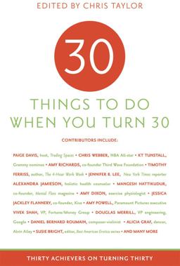 Thirty Things to Do When You Turn Thirty Thirty Things to Do When You Turn Thirty