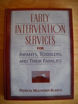 Early Intervention Services F/Infants. .