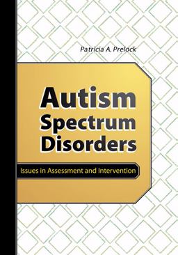 Autism Spectrum Disorders Issues in Assessment and Intervention  9781416401292 Front Cover